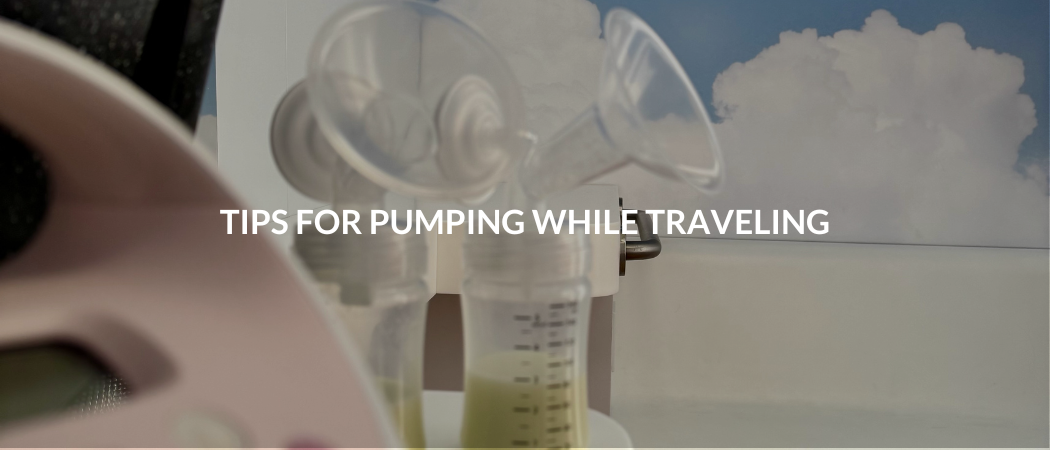 Tips for Pumping While Traveling | Meekly Loving by Sydney Meek
